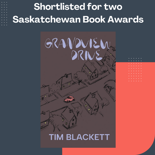Tim Blackett shortlisted for two Saskatchewan Book Awards