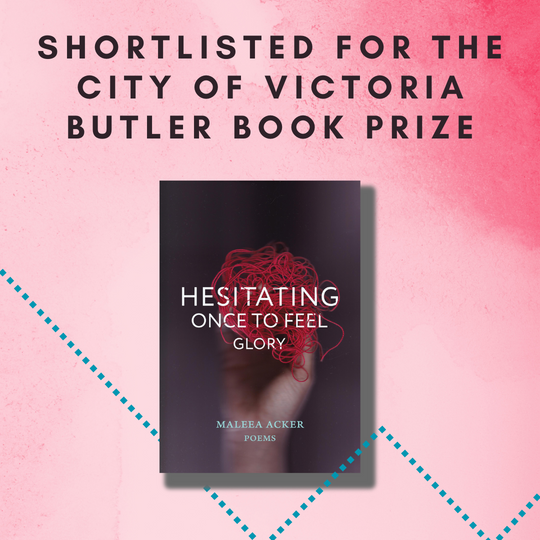 Maleea Acker shortlisted for the City of Victoria Butler Book Prize!