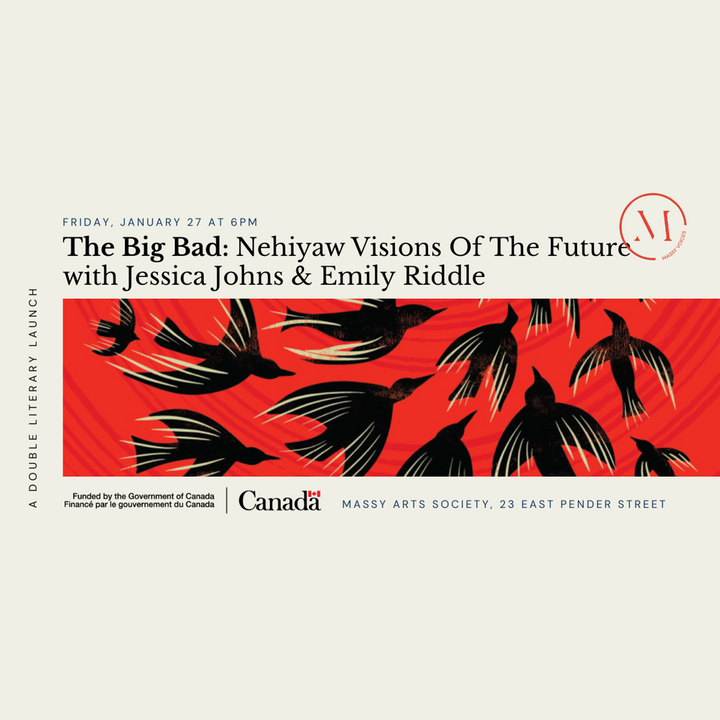 The Big Bad: Nehiyaw Visions Of The Future with Emily Riddle and Jessica Johns